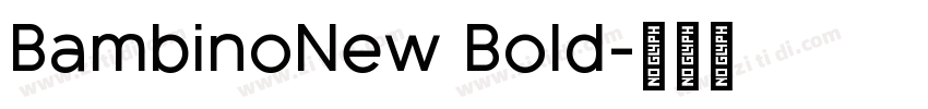 BambinoNew Bold字体转换